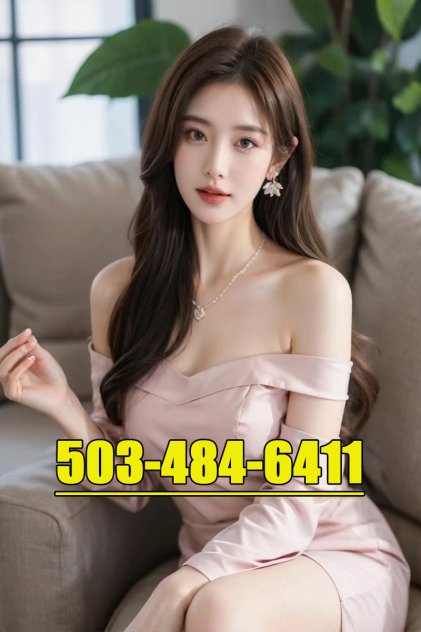 👑sexy&asian girls ✔503-484-6411💖wow✔sexy ladies⭐best massage⭐new face⭐new feeling